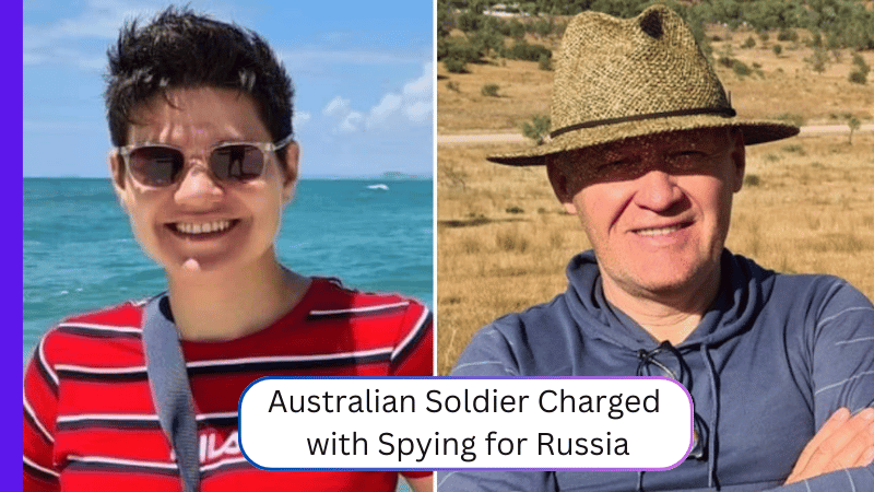 Australian Soldier Charged with Spying for Russia