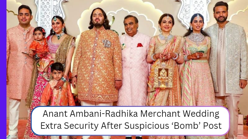 Anant Ambani-Radhika Merchant Wedding: Extra Security After Suspicious ‘Bomb’ Post