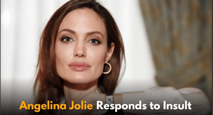 Angelina Jolie’s Classy Response to ‘Spoilt Brat’ Remark