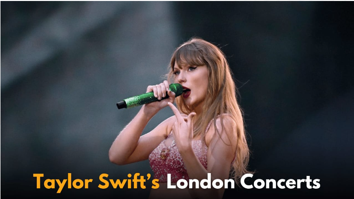 Taylor Swift’s London Concerts: What You Need to Know About Tay-Gating