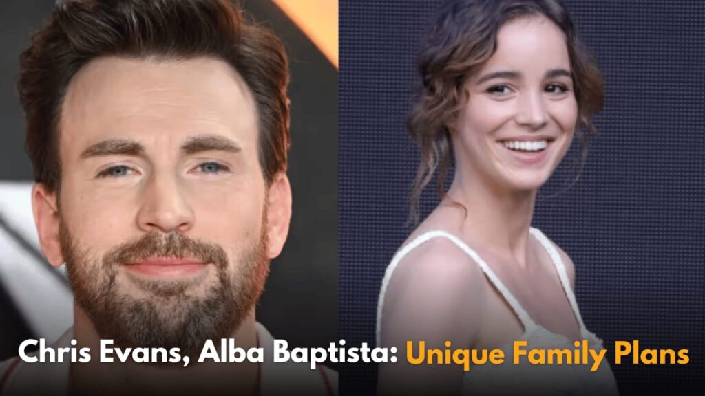 Chris Evans and Alba Baptista Consider Expanding Their Family, but with a Twist