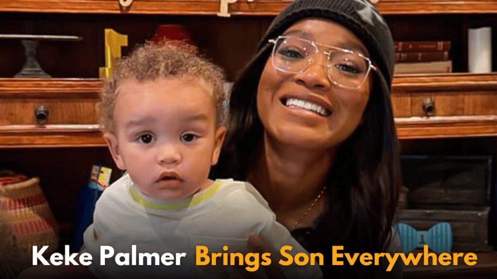 Keke Palmer Takes Son Everywhere to Strengthen Their Bond