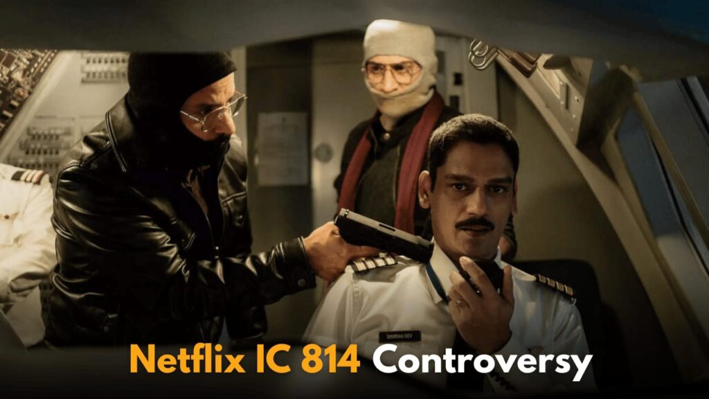 Netflix IC 814 Controversy: Indian Government Summons Netflix Over IC 814 Show