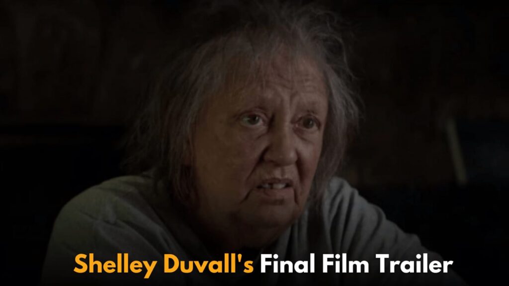 "The Forest Hills" Trailer: Shelley Duvall's Final Role as Troubled Mother