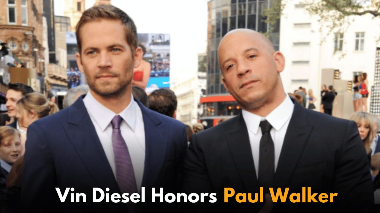 Vin Diesel's Tribute to Paul Walker & Fast & Furious 11 Sneak Peek