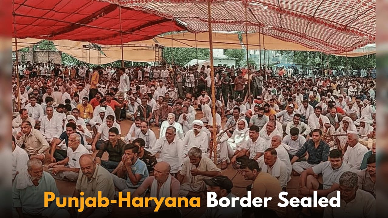 Police Seal Punjab-Haryana Border Ahead of Unauthorized Farmer’s Mahapanchayat in Haryana