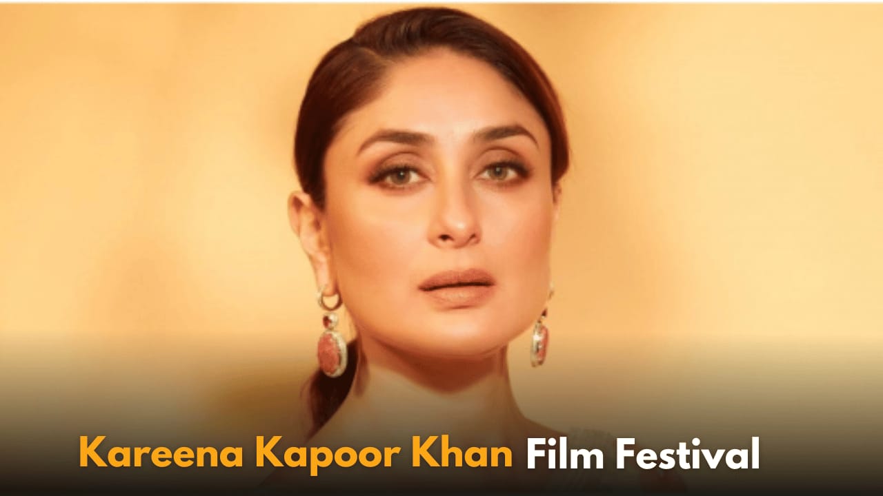 Kareena Kapoor Khan Film Festival Celebrates 25 Years with Iconic Movies and More