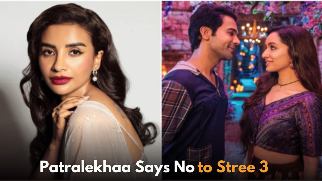 Patralekhaa Declines Stree 3 Role, Cites Rajkummar Rao and Shraddha Kapoor’s Chemistry