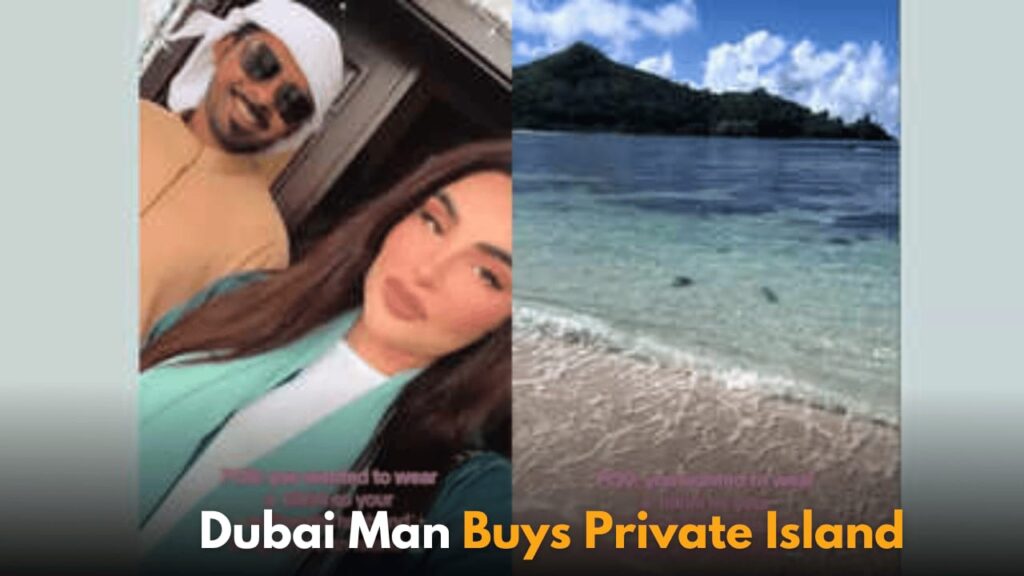 Dubai Man Buys Private Island Worth 418 Crore for Wife to Fulfill Unique Wish