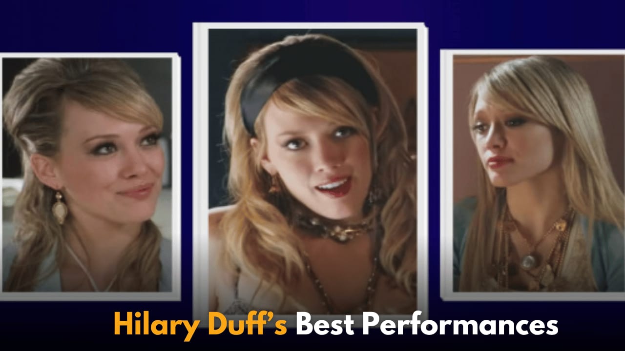 Happy Birthday Hilary Duff: Celebrating Her Top 6 Memorable Performances as She Turns 37