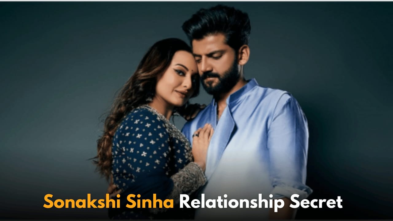Sonakshi Sinha Reveals Why She Kept Relationship with Zaheer Iqbal Private for Years