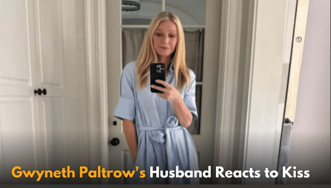 Gwyneth Paltrow Opens Up About Husband’s Reaction to Viral Kiss with Timothée Chalamet