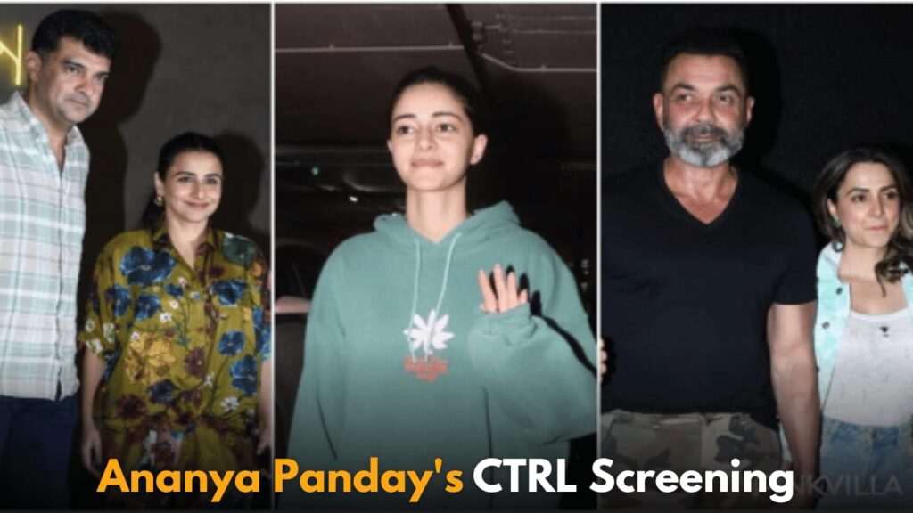 Ananya Panday Shines in Comfortable Style at CTRL Screening with Celebs Like Vidya Balan