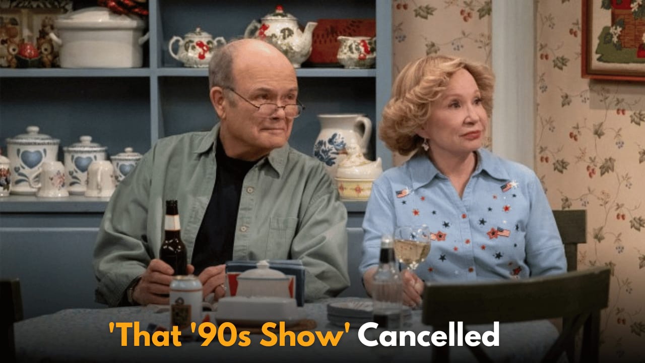 Kurtwood Smith Announces ‘That ’90s Show’ Will Not Return for Third Season on Netflix