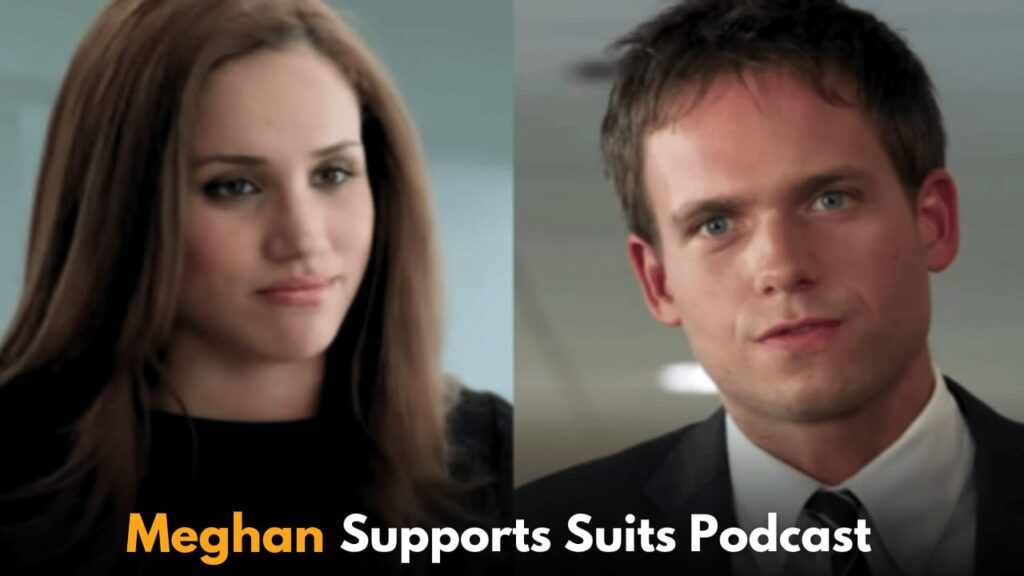 Patrick J. Adams Shares Meghan Markle’s Support for New Suits Rewatch Podcast Launch