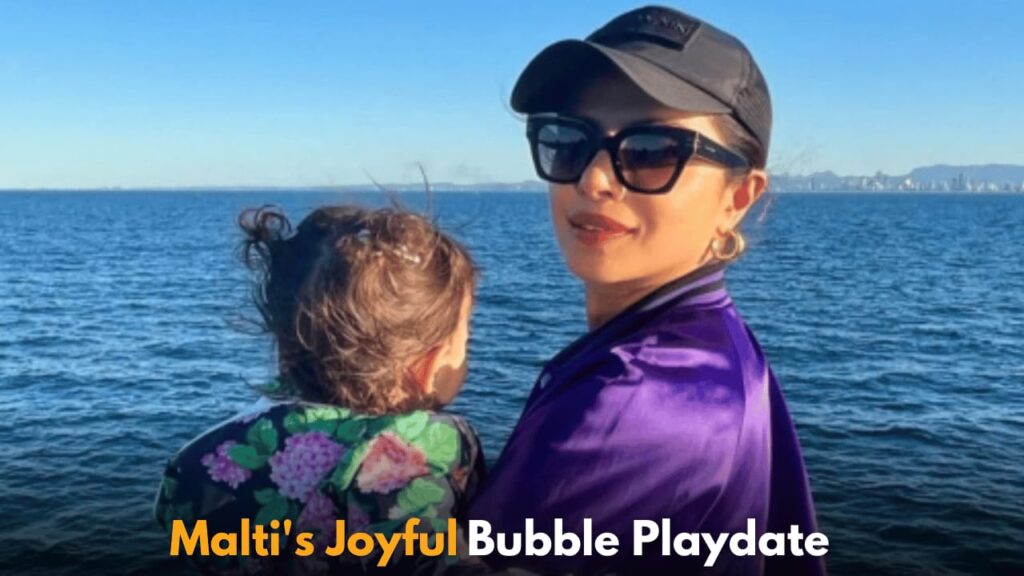 Priyanka Chopra's Daughter Malti Enjoys Bubble Playdate with Friends, Spreading Joy on Instagram