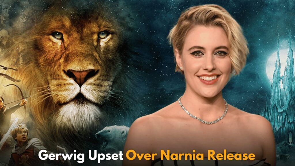 Greta Gerwig Disappointed with Netflix's Streaming-First Plan for Chronicles of Narnia Reboot