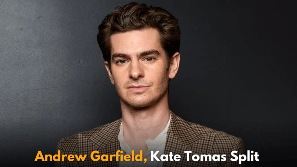 Andrew Garfield and Dr. Kate Tomas Confirm Breakup After Months of Quiet Separation