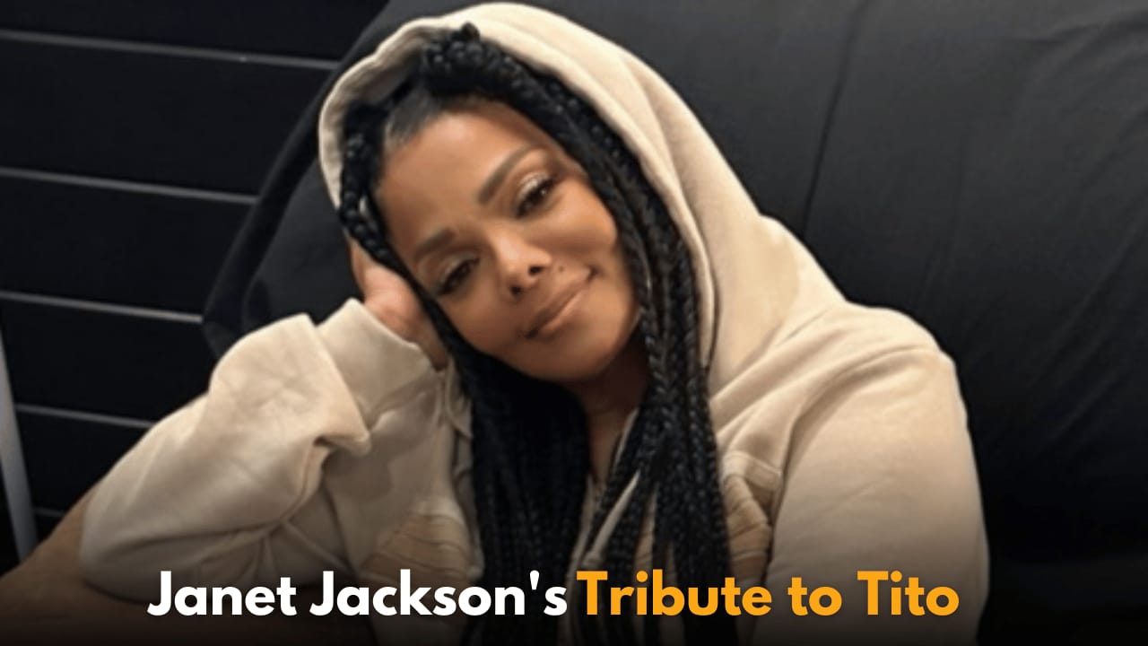 Janet Jackson Shares Heartfelt Tribute to Late Brother Tito Jackson After His Passing