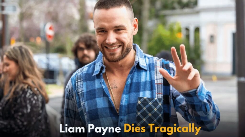 Liam Payne, Former One Direction Singer, Dies After Fall from Buenos Aires Hotel Balcony