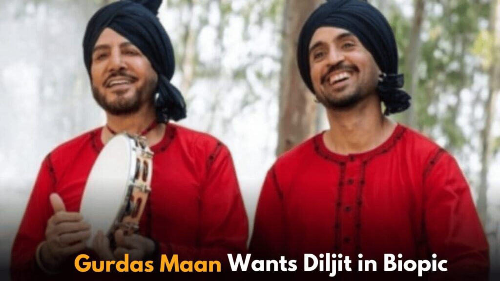 Gurdas Maan Hopes Diljit Dosanjh Will Play Him in a Future Biopic