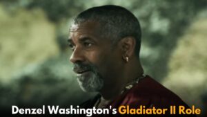 Denzel Washington Reveals Exciting Details About His Role in Gladiator II Movie