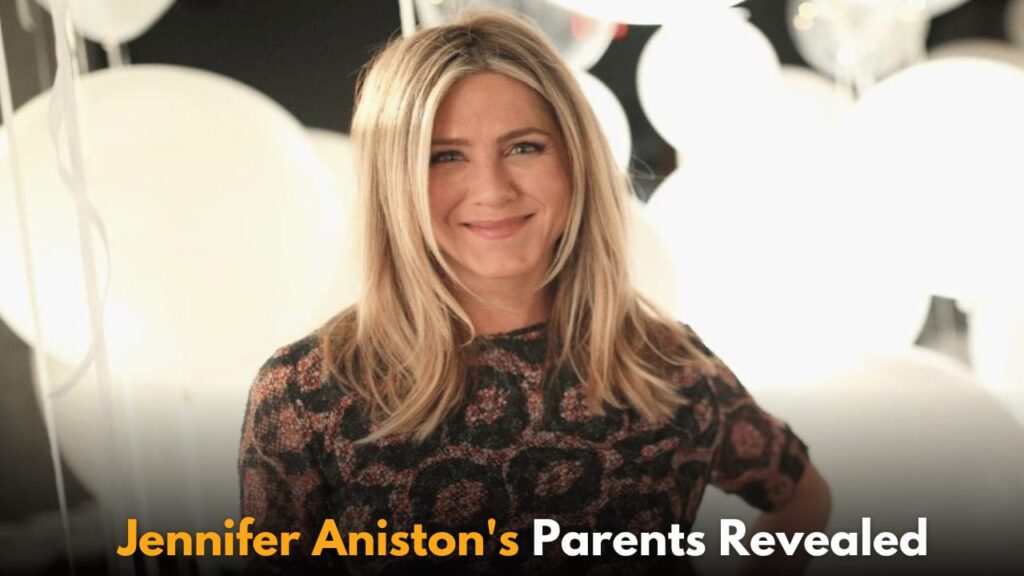 Who Are Jennifer Aniston's Parents? All About John Aniston and Nancy Dow