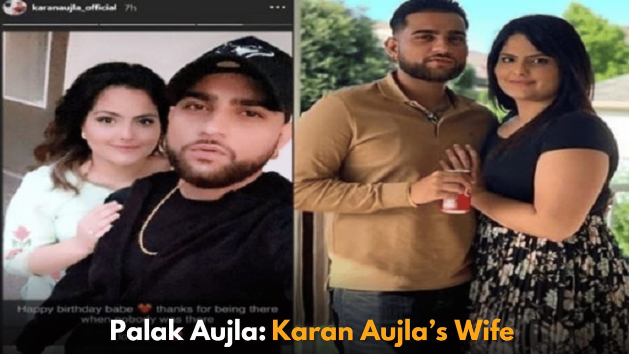 Who is Palak Aujla? Meet the Wife of Famous Indo-Canadian Singer Karan Aujla