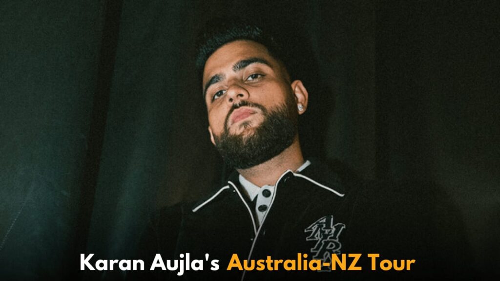 Karan Aujla Set to Bring South Asian Hip-Hop to Australia and New Zealand's Biggest Arenas