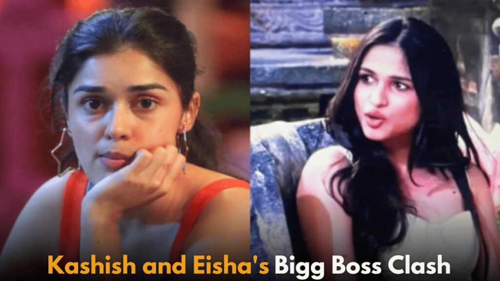 Kashish Kapoor and Eisha Singh Clash in Bigg Boss 18 Promo Drama Unfolds