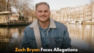 Zach Bryan Faces Backlash After Ex-Girlfriend’s Allegations of Manipulation and $12 Million Offer