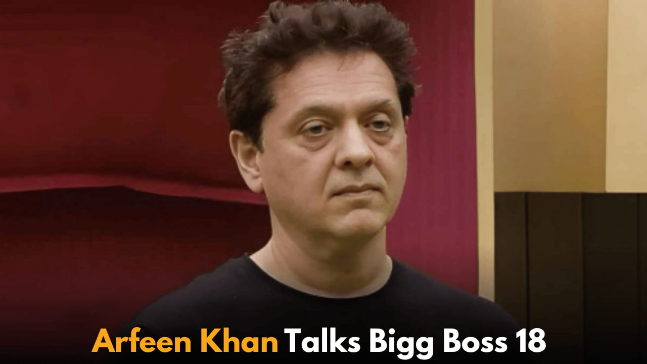 Arfeen Khan Opens Up About His Eviction, Sara's Behavior, and Bigg Boss 18 Contestants