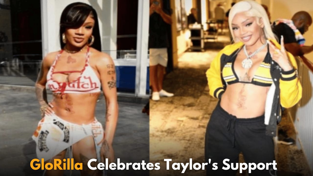 Rapper GloRilla Celebrates as Taylor Swift Shares Her Song with Sexyy Red, Gains Major Recognition