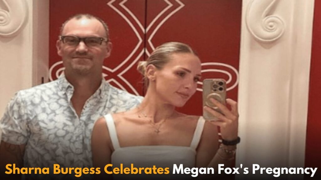 Sharna Burgess Congratulates Megan Fox on Pregnancy, Embracing Blended Family with Warmth