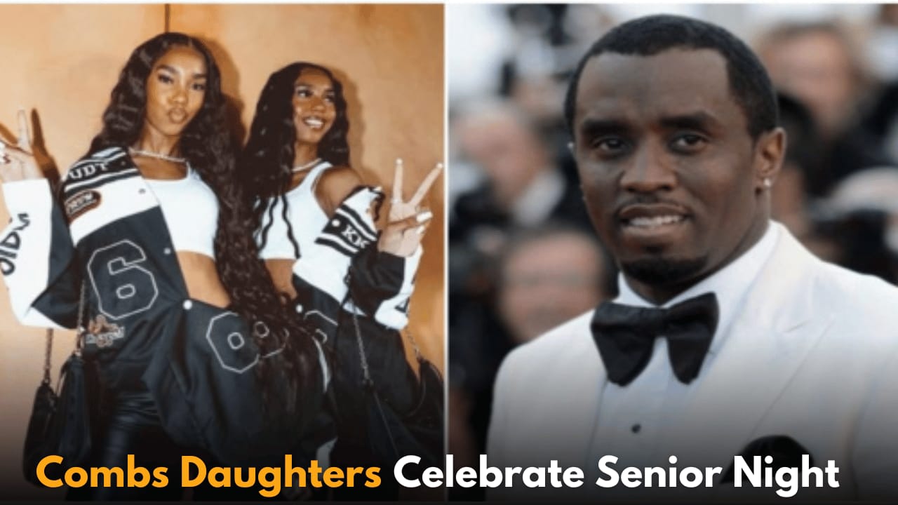 Sean ‘Diddy Combs' Daughters Celebrate Senior Night While Supporting Their Father in Court