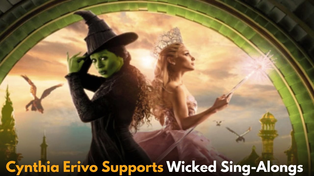 Cynthia Erivo Encourages Fans to Sing Along During Wicked Screenings, Sparking Heated Debate