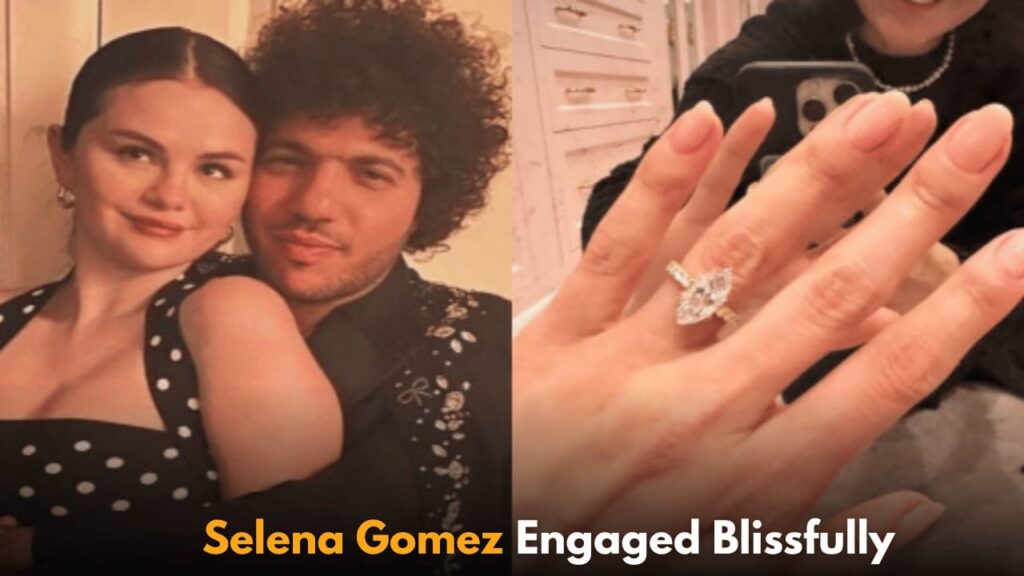 Selena Gomez and Benny Blanco Announce Engagement: 'Forever Begins Now' with Love