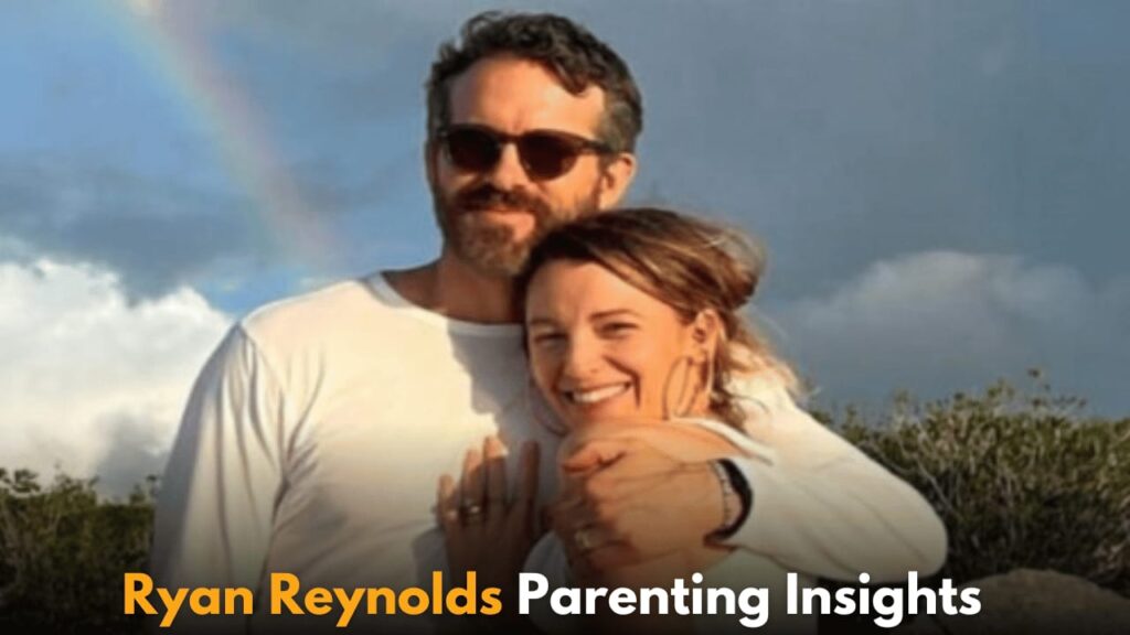 Ryan Reynolds on Raising Kids with Blake Lively: Prioritizing Empathy and Grounded Upbringing