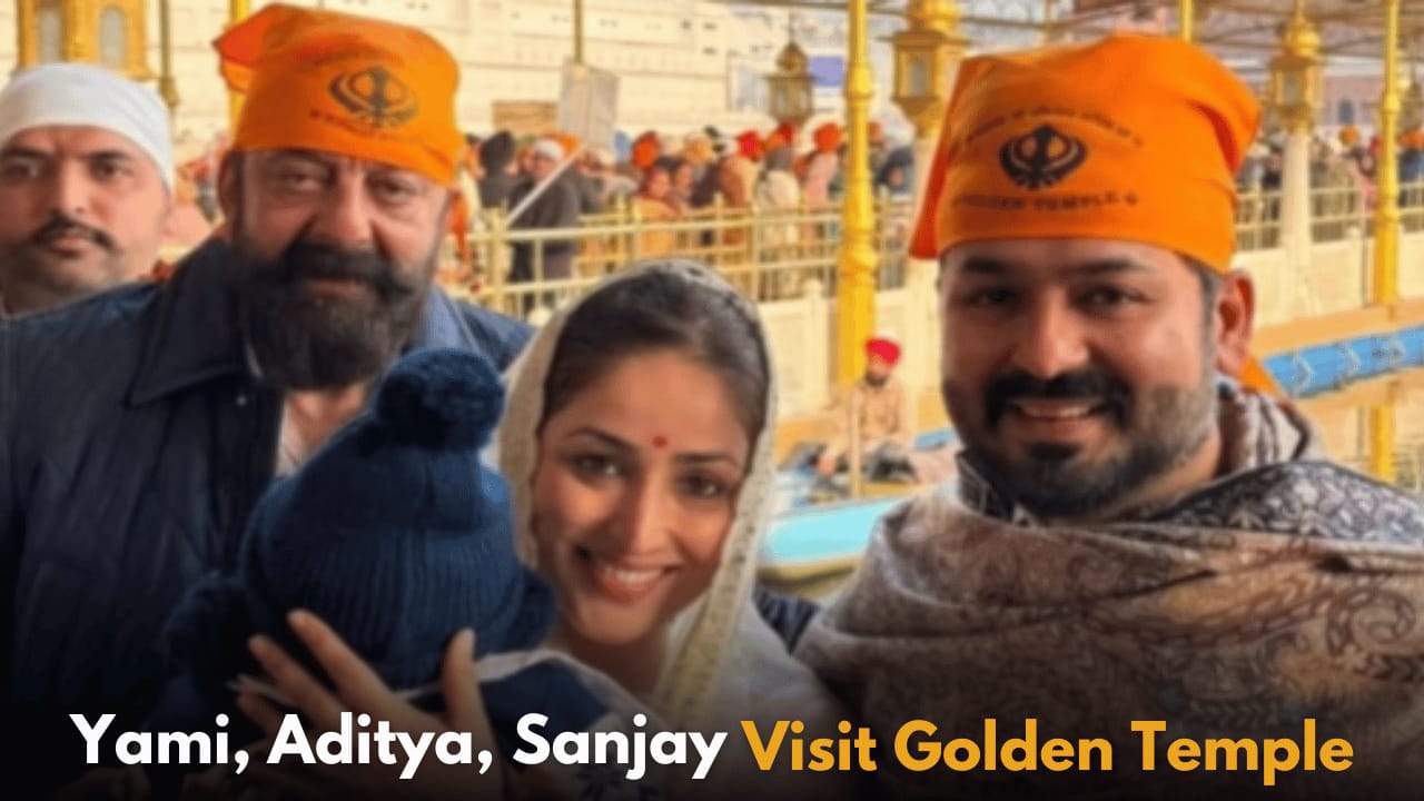 Yami Gautam, Aditya Dhar, Sanjay Dutt Seek Blessings at Golden Temple with Son Vedavid