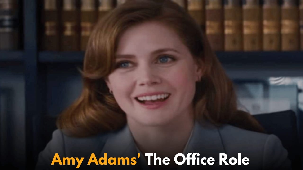 Amy Adams Almost Replaced on The Office; Jenna Fischer Reveals Behind-the-Scenes Secret