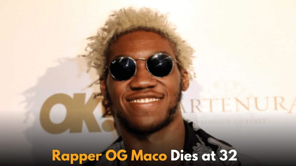 Rapper OG Maco, Known for 'U Guessed It,' Dies at 32 After Tragic Incident