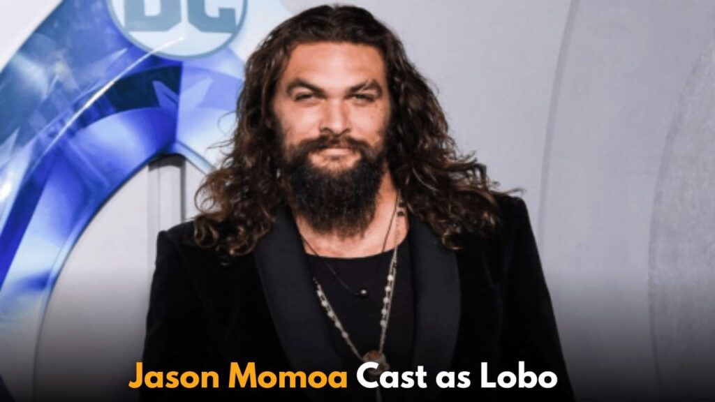 Jason Momoa Officially Cast as Lobo in DC Universe's Upcoming Supergirl Movie