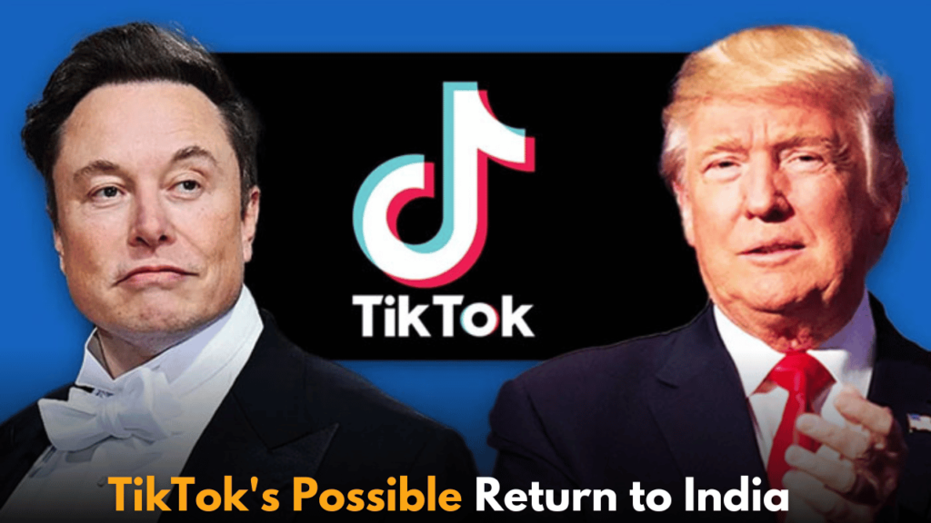 TikTok's Possible Return to India