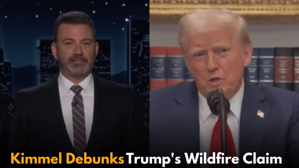 Kimmel Debunks Trump's Wildfire Claim