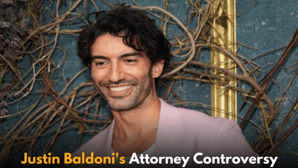 Justin Baldoni's Attorney Controversy