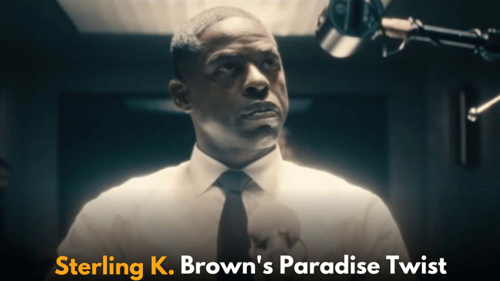 Sterling K. Brown's Paradise Twist