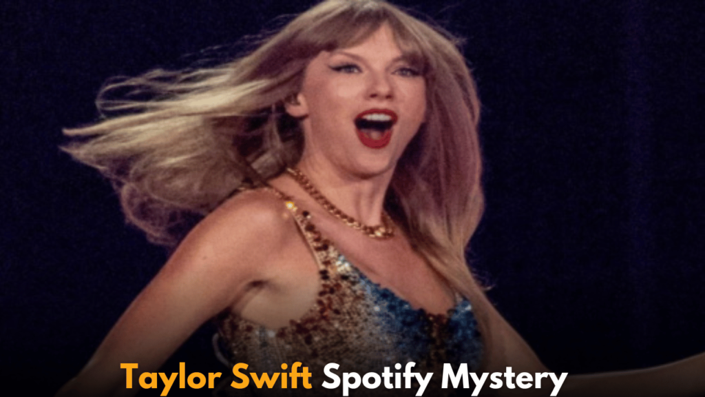 Taylor Swift Spotify Mystery