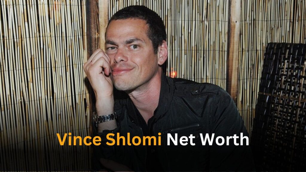 Vince Shlomi Net Worth: The Rise, Success, Challenges, and Legacy of the ShamWow Guy