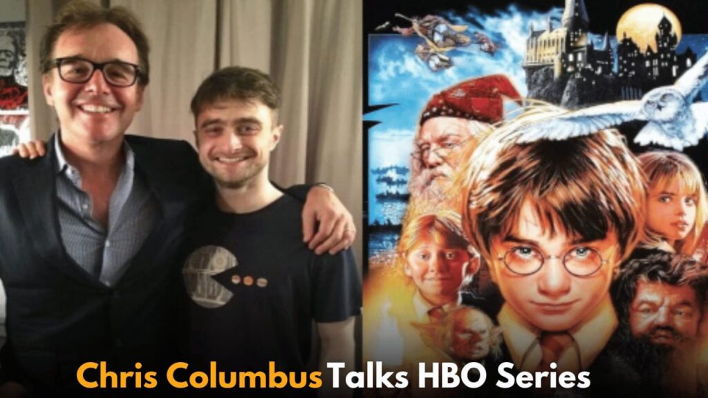 Chris Columbus Talks HBO’s Harry Potter Series and Cillian Murphy’s Possible Voldemort Role