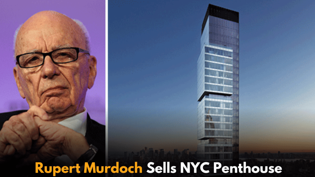 Rupert Murdoch Sells NYC Penthouse